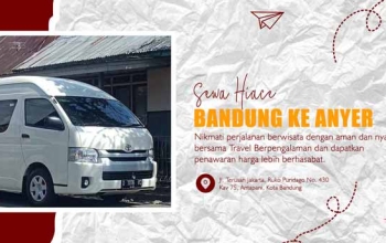 Sewa Hiace Bandung ke Anyer