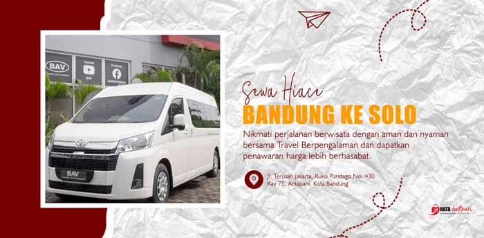 Sewa Hiace Bandung ke Solo